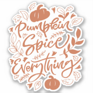 Pumpkin Spice Alles Sticker