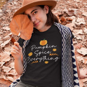 Pumpkin Spice Alles T-shirt