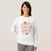 Pumpkin Spice Alles T-shirt (Voorkant volledig)