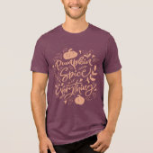 Pumpkin Spice Alles Tri-Blend Shirt (Voorkant)