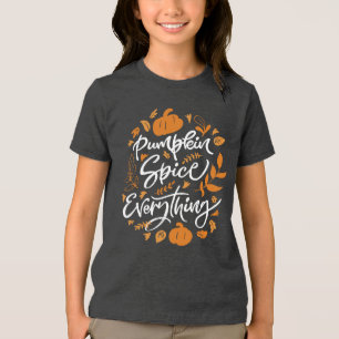 Pumpkin Spice Alles Tri-Blend Shirt
