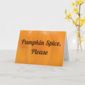 Pumpkin Spice Alsjeblieft Kaart (Gele Bloem)