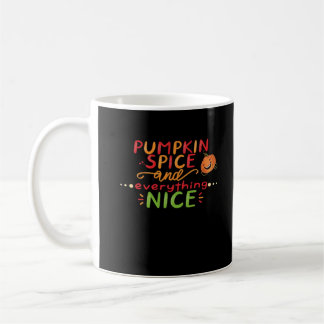 Pumpkin Spice and Everything Leuke slogan Quote Koffiemok
