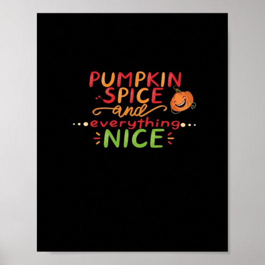 Pumpkin Spice and Everything Leuke slogan Quote Poster (Voorkant)