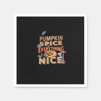 Pumpkin Spice and Everything Leuke slogan Quote Servet