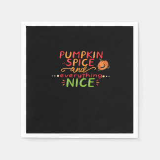 Pumpkin Spice and Everything Leuke slogan Quote Servet