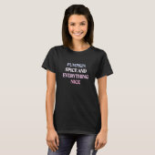 Pumpkin Spice And Everything Nice Sarcastic Quote T-shirt (Voorkant volledig)