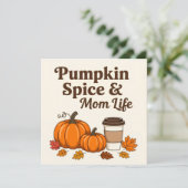 Pumpkin spice and mom life (Staand voorkant)