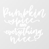 Pumpkin Spice Autumn, Herfst Quote Window Cling Raamsticker (Vel)