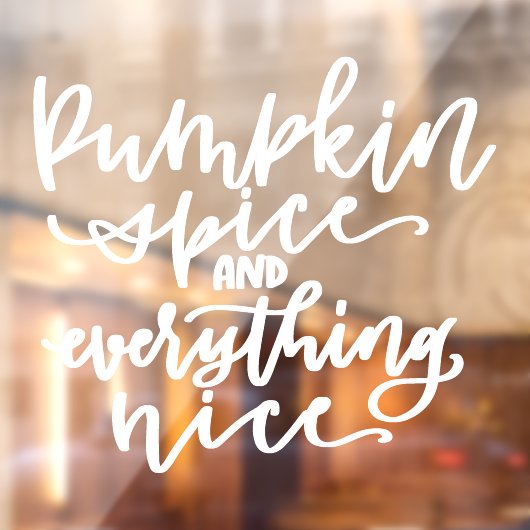 Pumpkin Spice Autumn, Herfst Quote Window Cling Raamsticker (Vel 2)