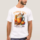 Pumpkin Spice Coffee Club T-shirt (Voorkant)