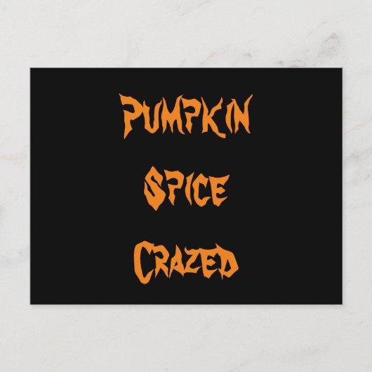 Pumpkin Spice Crazed Briefkaart (Voorkant)