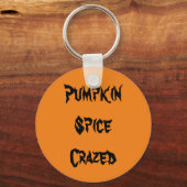 Pumpkin Spice Crazed Sleutelhanger (Voorkant)