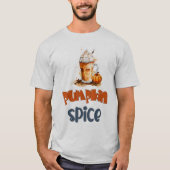 Pumpkin Spice: de smaak van Herfst - 'Dit is het s T-shirt (Voorkant)