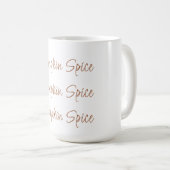 Pumpkin Spice Eenvoudige Stijlvolle Script Typogra Koffiemok (Voorkant rechts)