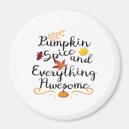 Pumpkin Spice en alles is leuk - Halloween C Magneet (Voorkant)