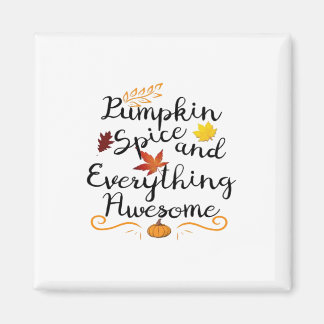 Pumpkin Spice en alles is leuk - Halloween C Magneet
