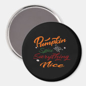 Pumpkin Spice en alles leuke slogan Magneet (Voorkant / Achterkant)