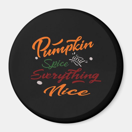 Pumpkin Spice en alles leuke slogan Magneet (Voorkant)