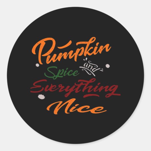 Pumpkin Spice en alles leuke slogan Ronde Sticker (Voorkant)