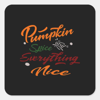 Pumpkin Spice en alles leuke slogan Vierkante Sticker