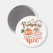 Pumpkin Spice en Alles-Nice Herfst herfst Magneet (Voorkant / Achterkant)