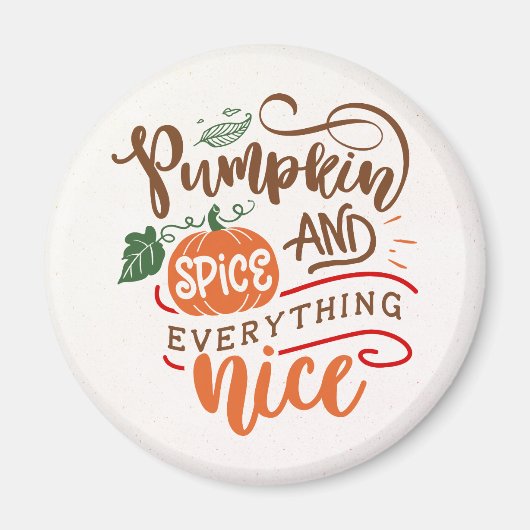 Pumpkin Spice en Alles-Nice Herfst herfst Magneet (Voorkant)