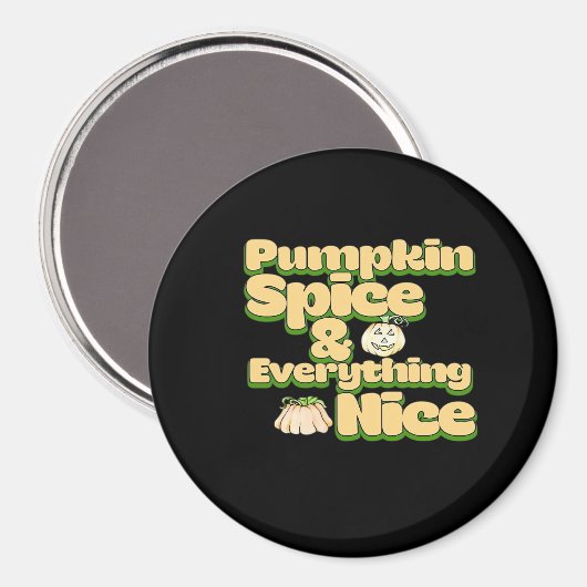 Pumpkin Spice en alles wat leuk is Magneet (Voorkant / Achterkant)