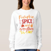 Pumpkin Spice en Alles wat Nice herfst Trui (Voorkant)
