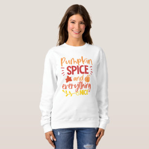 Pumpkin Spice en Alles wat Nice herfst Trui