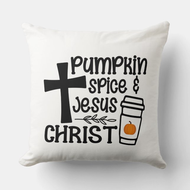 Pumpkin Spice en Jezus Christus - Geloof Kussen (Voorkant)