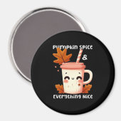 Pumpkin Spice & Everything Leuk Grappig Essentieel Magneet (Voorkant / Achterkant)