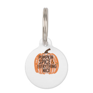 Pumpkin Spice & Everything Leuke Grappige Slogan & Huisdierpenning