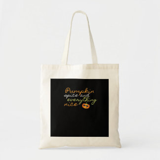 Pumpkin Spice & Everything Leuke Halloween Trendin Tote Bag