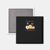 Pumpkin Spice & Everything Leuke Meme Slogan Magneet (Voorkant / Achterkant)