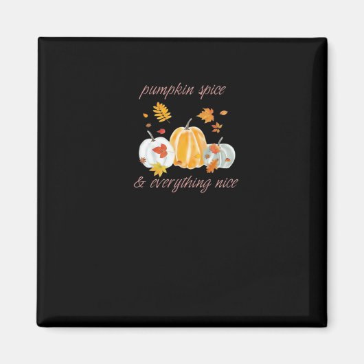 Pumpkin Spice & Everything Leuke Meme Slogan Magneet (Voorkant)