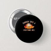 Pumpkin Spice Everything Mooie klassieke quote mem Ronde Button 5,7 Cm (Voorkant /achterkant)