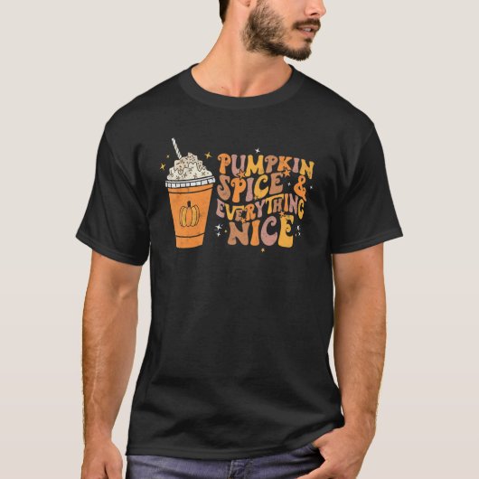 Pumpkin Spice Everything Nice Autumn Fall Thanksgi T-shirt (Voorkant)