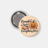 "Pumpkin Spice & Everything Nice" Autumn Graphic Magneet (Voorkant / Achterkant)