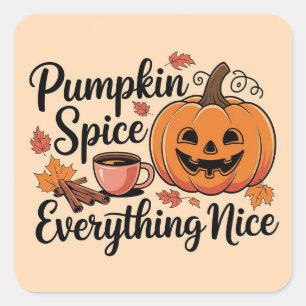 "Pumpkin Spice & Everything Nice" Autumn Graphic Vierkante Sticker