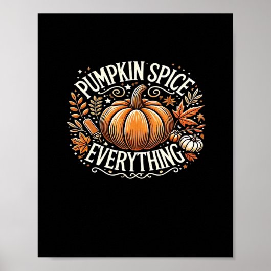 Pumpkin Spice Everything Slogan Quote Poster (Voorkant)