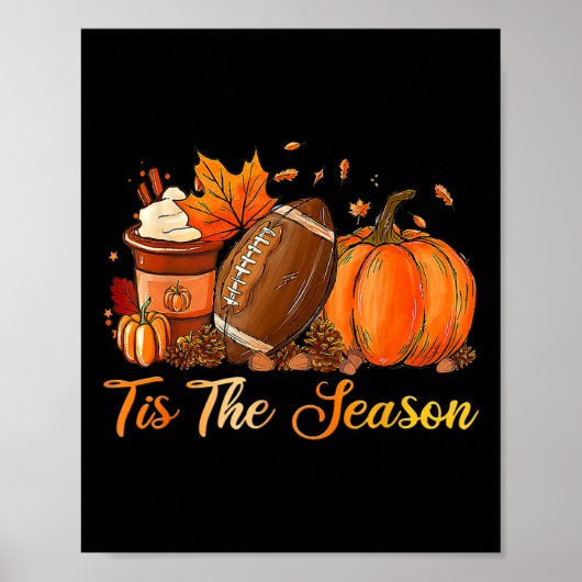Pumpkin Spice Football Dit is de seizoensgebonden  Poster (Voorkant)