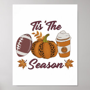 Pumpkin Spice Footbyll Tis het seizoen Herfst Than Poster