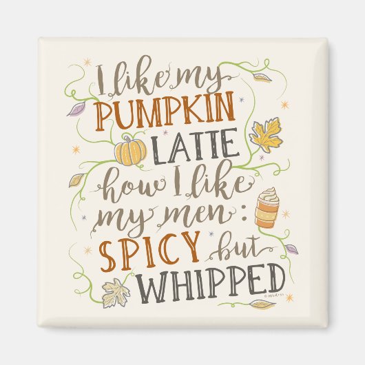 Pumpkin Spice Funny Latte Humor voor vrouwen najaa Magneet (Voorkant)