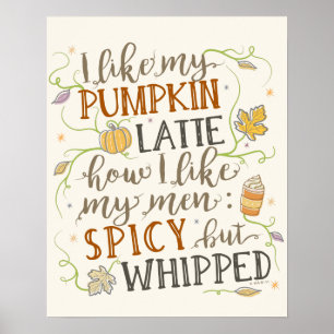 Pumpkin Spice Funny Latte Humor voor vrouwen najaa Poster