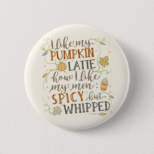 Pumpkin Spice Funny Latte Joke voor vrouwen najaar Ronde Button 5,7 Cm (Voorkant)