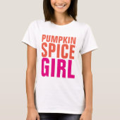 PUMPKIN SPICE GIRL, grappige T-shirts (Voorkant)
