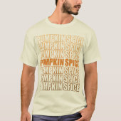 Pumpkin Spice Herhalingstekst T-shirt (Voorkant)