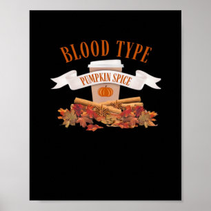 Pumpkin Spice is mijn bloedgroep Poster
