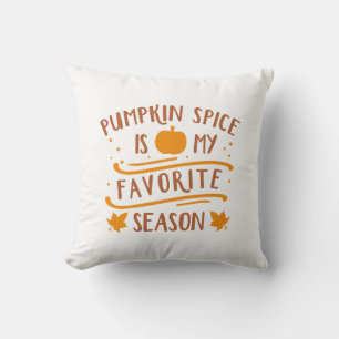 Pumpkin Spice is mijn favoriete seizoen Kussen